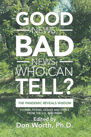 Omslagafbeelding: Good News, Bad News, Who Can Tell? 9781665730716