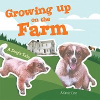 Cover image: Growing up on the Farm 9781665731027