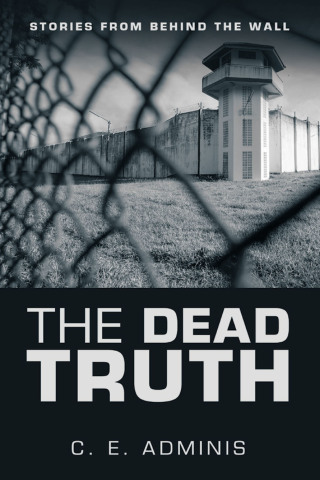 Cover image: The Dead Truth 9781665734332