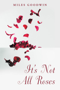 Imagen de portada: It's Not All Roses 9781665734592