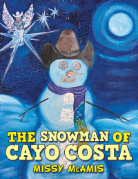 Imagen de portada: The Snowman of Cayo Costa 9781665735070