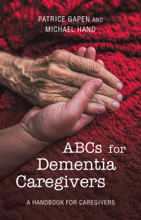 Cover image: Abcs for Dementia Caregivers 9781665735995