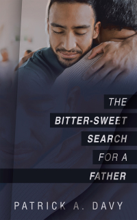 Cover image: The Bitter-Sweet Search for a Father 9781665736152