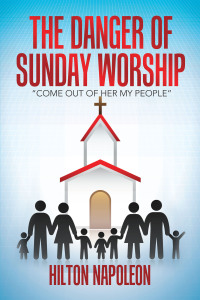 Imagen de portada: The Danger of Sunday Worship 9781665736206