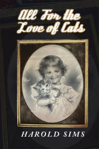 Imagen de portada: All for the Love of Cats 9781665736336