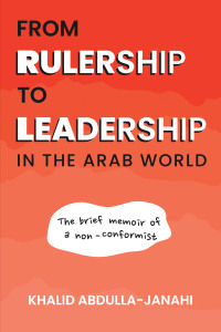 Imagen de portada: From Rulership to Leadership in the Arab World 9781665736923