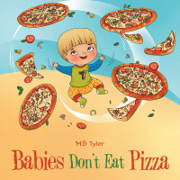 表紙画像: Babies Don't Eat Pizza 9781665737609