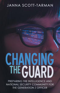 Cover image: Changing the Guard 9781665738149