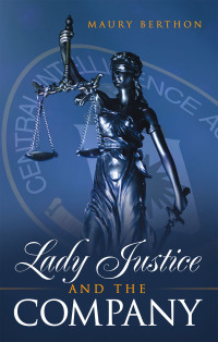 Omslagafbeelding: Lady Justice and the Company 9781665738538