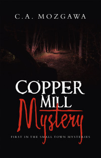 Cover image: Copper Mill Mystery 9781665740012