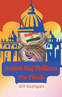 Cover image: British Raj Thillana 9781665740302