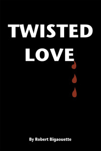 Cover image: Twisted Love 9781665741170