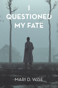 Cover image: I Questioned My Fate 9781665742115