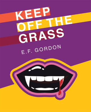 Imagen de portada: Keep off the Grass 9781665742788