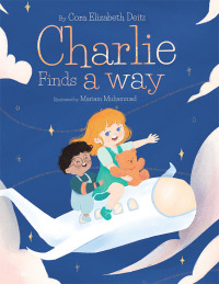 Imagen de portada: Charlie Finds a Way 9781665743235