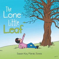 Cover image: The Lone Little Leaf 9781665743327