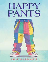 Cover image: Happy Pants 9781665743624