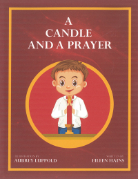 Cover image: A Candle and a Prayer 9781665743747