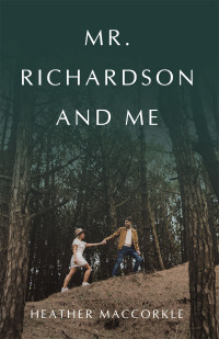 Cover image: Mr. Richardson and Me 9781665743839