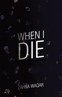 Cover image: When I Die 9781665744683