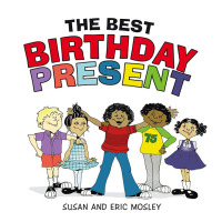 Imagen de portada: THE BEST BIRTHDAY PRESENT 9781665744867