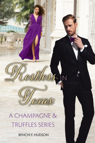 Cover image: Restless in Texas: A Champagne & Truffles Series 9781665745444