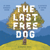 Cover image: The Last Free Dog 9781665745505