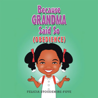 Imagen de portada: Because Grandma Said So 9781665746991