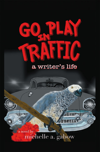Cover image: GO PLAY IN TRAFFIC 9781665747998