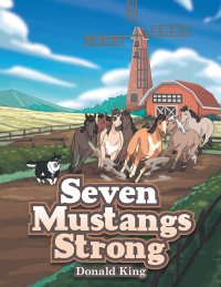 Cover image: Seven Mustangs Strong 9781665749435