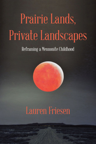 Cover image: Prairie Lands, Private Landscapes 9781665751148