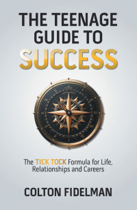 Titelbild: The Teenage Guide to Success 9781665752411