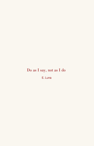 表紙画像: Do as I say, not as I do 9781665752534