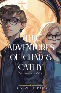 Cover image: The Adventures of Chad and Cathy 9781665752558