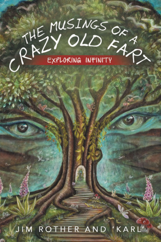 Cover image: The Musings of a Crazy Old Fart 9781665752602