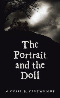 Cover image: The Portrait and the Doll 9781665752824