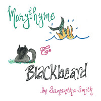 表紙画像: Marythyme & Blackbeard 9781665752923