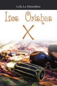 Cover image: Los Orishas 9781665753500