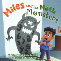 Cover image: Miles and the Math Monsters 9781665755320