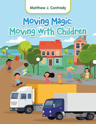Cover image: Moving Magic: Moving with Children 9781665755771