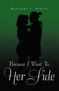 Imagen de portada: Because I Want To: Her Side 9781665757188