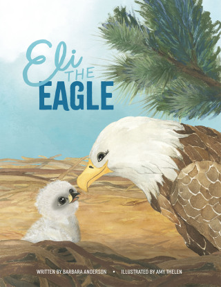 Imagen de portada: Eli the Eagle 9781665760737