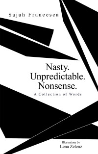 Imagen de portada: Nasty. Unpredictable. Nonsense. 9781665760799