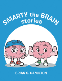 Imagen de portada: Smarty the Brain stories 9781665761215