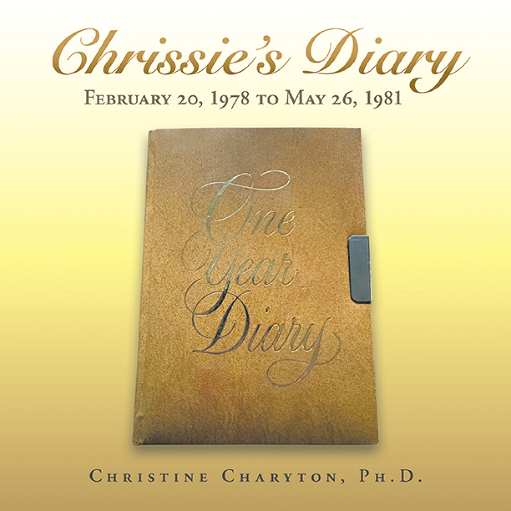 Chrissie’s Diary February 20, 1978 to May 26, 1981