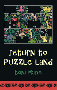 Cover image: Return To Puzzle Land 9781665764377