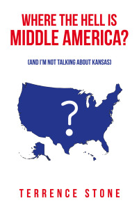 Cover image: Where the Hell is Middle America? 9781665764612