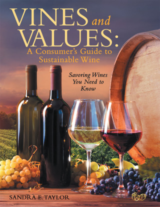 Cover image: Vines and Values: A Consumer's Guide to Sustainable Wine 9781665765671