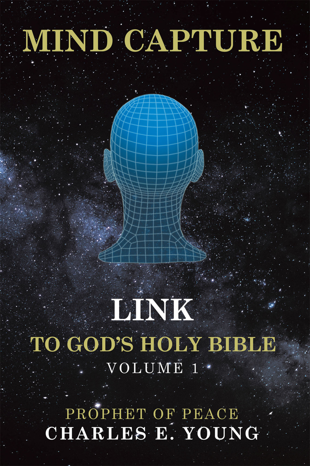 MIND CAPTURE LINK  TO  GOD’S HOLY BIBLE Volume 1