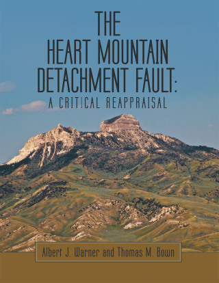 Cover image: The Heart Mountain Detachment Fault: A Critical Reappraisal 9781665770323